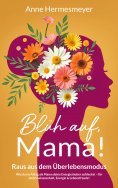 eBook: Blüh auf, Mama!