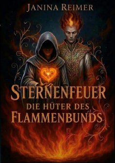 eBook: Sternenfeuer - Die Hüter des Flammebunds