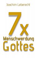 eBook: 7 x Menschwerdung Gottes