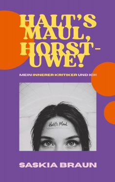 eBook: Halt's Maul, Horst-Uwe!