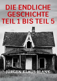 ebook: Die endliche Geschichte Teil 1 bis Teil 5
