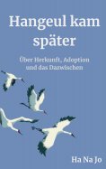 eBook: Hangeul kam später