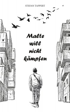 ebook: Malte will nicht kämpfen