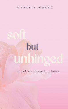 ebook: Soft but unhinged