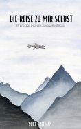 eBook: Die Reise zu mir selbst