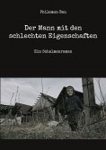 eBook: Der Mann mit den schlechten Eigenschaften