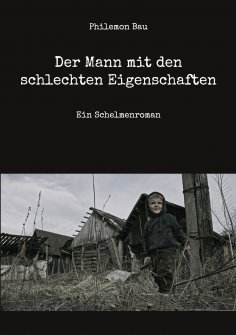 eBook: Der Mann mit den schlechten Eigenschaften