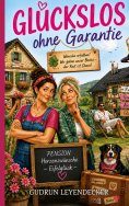 eBook: Glückslos ohne Garantie