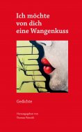 ebook: Ich möchte  von dich  eine Wangenkuss