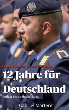 eBook: 12 Jahre für Deutschland