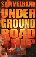ebook: Underground Roadtrip