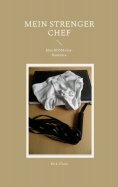 ebook: Mein strenger Chef