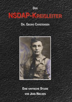 eBook: Der NSDAP-Kreisleiter Dr. Georg Carstensen