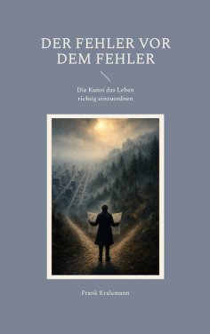 eBook: Der Fehler vor dem Fehler