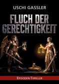 eBook: Fluch der Gerechtigkeit