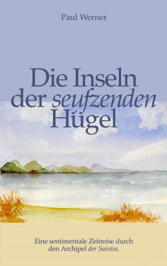 ebook: Die Inseln der seufzenden Hügel