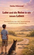 eBook: Luke und die Reise in ein neues Leben