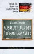 ebook: Deutschland, Du hast ein Bildungsproblem!