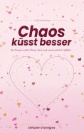 eBook: Chaos küsst besser