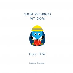 eBook: Gaumenschmaus mit Dori Beim THW