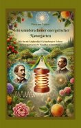 eBook: Mein wunderschöner energetischer Naturgarten