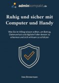 eBook: Ruhig und sicher mit Computer und Handy