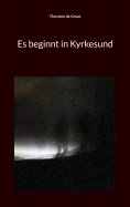 ebook: Es beginnt in Kyrkesund