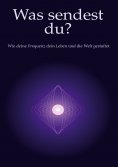 eBook: Was sendest du?