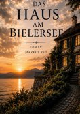 ebook: Das Haus am Bielersee