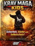 eBook: KRAV MAGA Kids - Sicherheit, Stärke und Selbstschutz