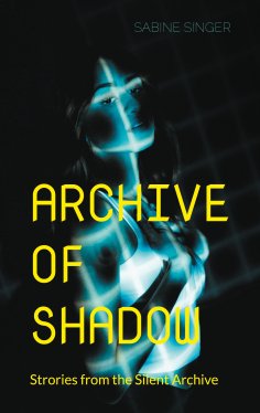 eBook: Archive of Shadow