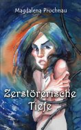 eBook: Zerstörerische Tiefe
