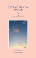 eBook: Getragen von Stille