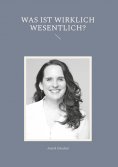 eBook: Was ist wirklich wesentlich?