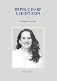 eBook: ERFOLG DARF LEICHT SEIN