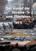 eBook: Der Kampf der Ukraine ums Überleben
