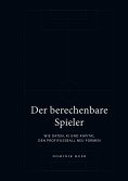 eBook: Der berechenbare Spieler