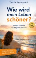 eBook: Wie wird mein Leben schöner?