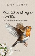 eBook: Was ich noch sagen wollte...