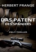 eBook: Das Patent des Spaniers