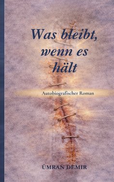 eBook: Was bleibt, wenn es hält?