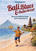 eBook: Bali, Blues & Butterbrezel