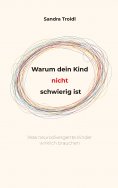 eBook: Warum dein Kind nicht schwierig ist