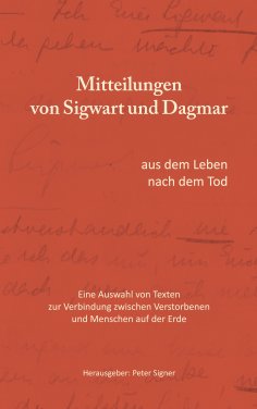eBook: Mitteilungen von Sigwart und Dagmar aus dem Leben nach dem Tod