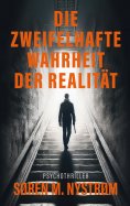 eBook: Die zweifelhafte Wahrheit der Realität