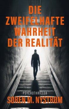 eBook: Die zweifelhafte Wahrheit der Realität