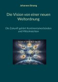 eBook: Die Vision von einer neuen Weltordnung