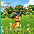 eBook: Die Nacktschnecke Beni und seine Superkraft