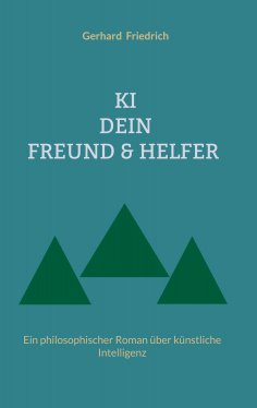 eBook: KI - DEIN FREUND & HELFER