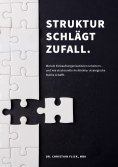 eBook: Struktur schlägt Zufall
